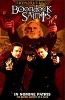 Troy Duffy's Boondock Saints. In Nomine Patris