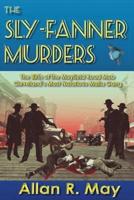 The Sly-Fanner Murders