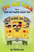 "Tips" & "Tools" for a Safe and Healthy School Year