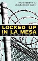 Locked Up In La Mesa