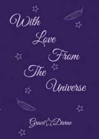 With Love from the Universe