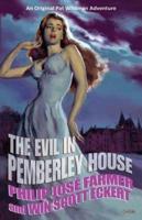 The Evil in Pemberley House