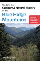 Guide to the Geology & Natural History of the Blue Ridge Mountains