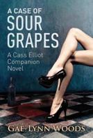A Case of Sour Grapes