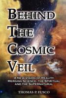 Behind The Cosmic Veil