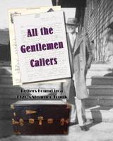 All the Gentlemen Callers