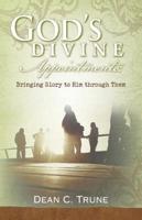 God's Divine Appointments