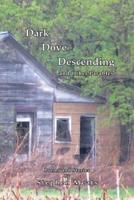 Dark Dove Descending and Other Parables