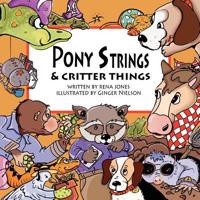 Pony Strings & Critter Things