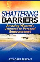 Shattering Barriers