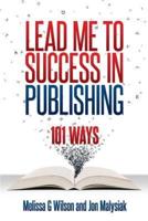 Lead Me to Success in Publishing