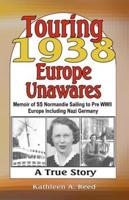 Touring 1938 Europe Unawares