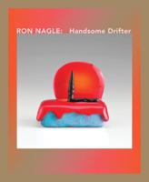 Ron Nagle - Handsome Drifter