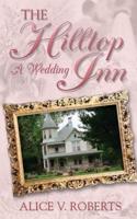 The Hilltop Inn - A Wedding