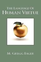 The Language of Human Virtue