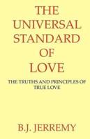 The Universal Standard of Love