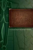 Be a Man