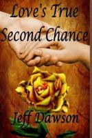 Love's True Second Chance