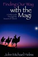 Finding Our Way With the Magi