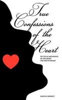 True Confessions of the Heart