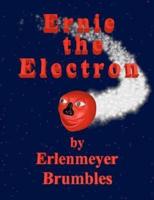 Ernie the Electron