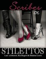 Scribes in Stilettos