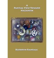A Partial View Toward Nazareth