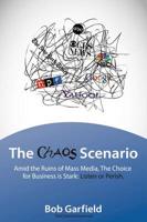 The Chaos Scenario
