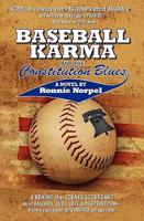 Baseball Karma & the Constitution Blues