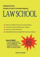 Everything You Need to Know Before Beginning Law School
