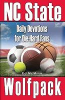 Daily Devotions for Die-Hard Fans NC State Wolfpack