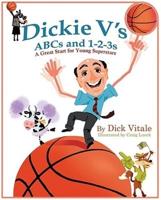 Dickie V's ABCs and 1-2-3S