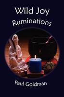 Wild Joy: Ruminations