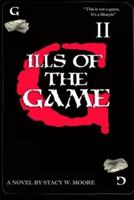Ills of the Game (Book 2)