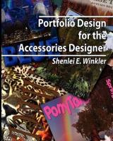 Portfolio Design for the Accessories Designer