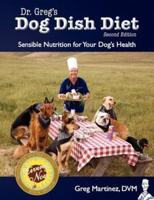 Dr. Greg's Dog Dish Diet
