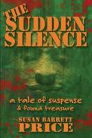 The Sudden Silence