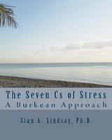 The Seven CS of Stress