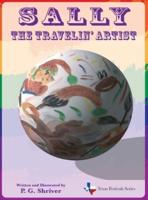 Sally the Travelin' Artist: A travel book for ages 3-8