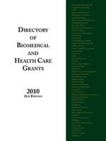 Directory of Biomedical and Health Care Grants 2010