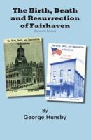 The Birth, Death, and Resurrection of Fairhaven