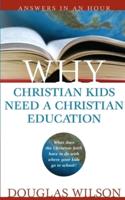 Why Christian Kids Need a Christian Education