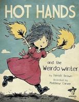 Hot Hands and the Weirdo Winter