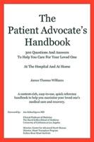 The Patient Advocate's Handbook