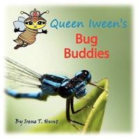 Queen Iween's Bug Buddies