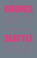Grunge Seattle