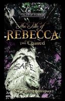 The Tale of Rebecca the Chased