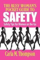 The Busy Woman's Pocket Guide to Safety