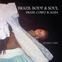 Brazil Body & Soul - Brasil Corpo & Alma
