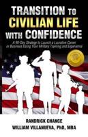 Transition to Civilian Life With Confidence